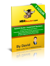 1 Hour! Bullshit Buster: Investment Decisions – $26