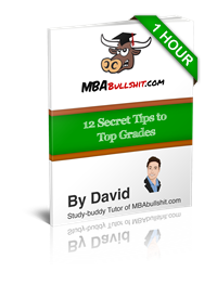 MBAbullshit.com’s 12 Secret Tips to Top Grades – $26